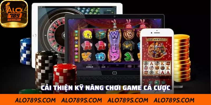 Cải thiện kiến thức và kỹ năng cá cược